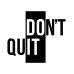 Футболка жіноча біла з принтом Don't Quit