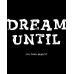 Футболка жіноча чорна з принтом Dream Until